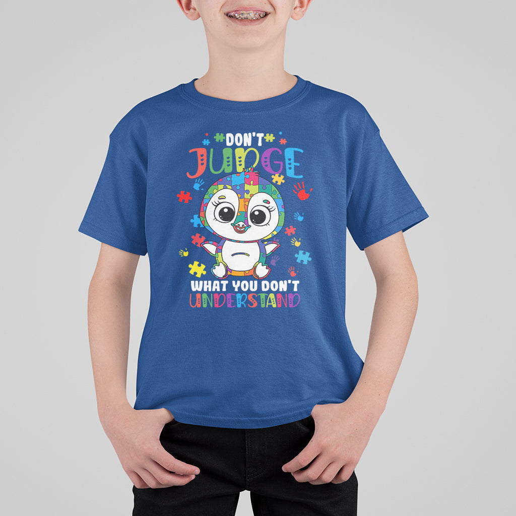 Don't Judge What You Dont Understand Autism Awarenss Penguin Kid T-Shirt - Wonder Print Shop