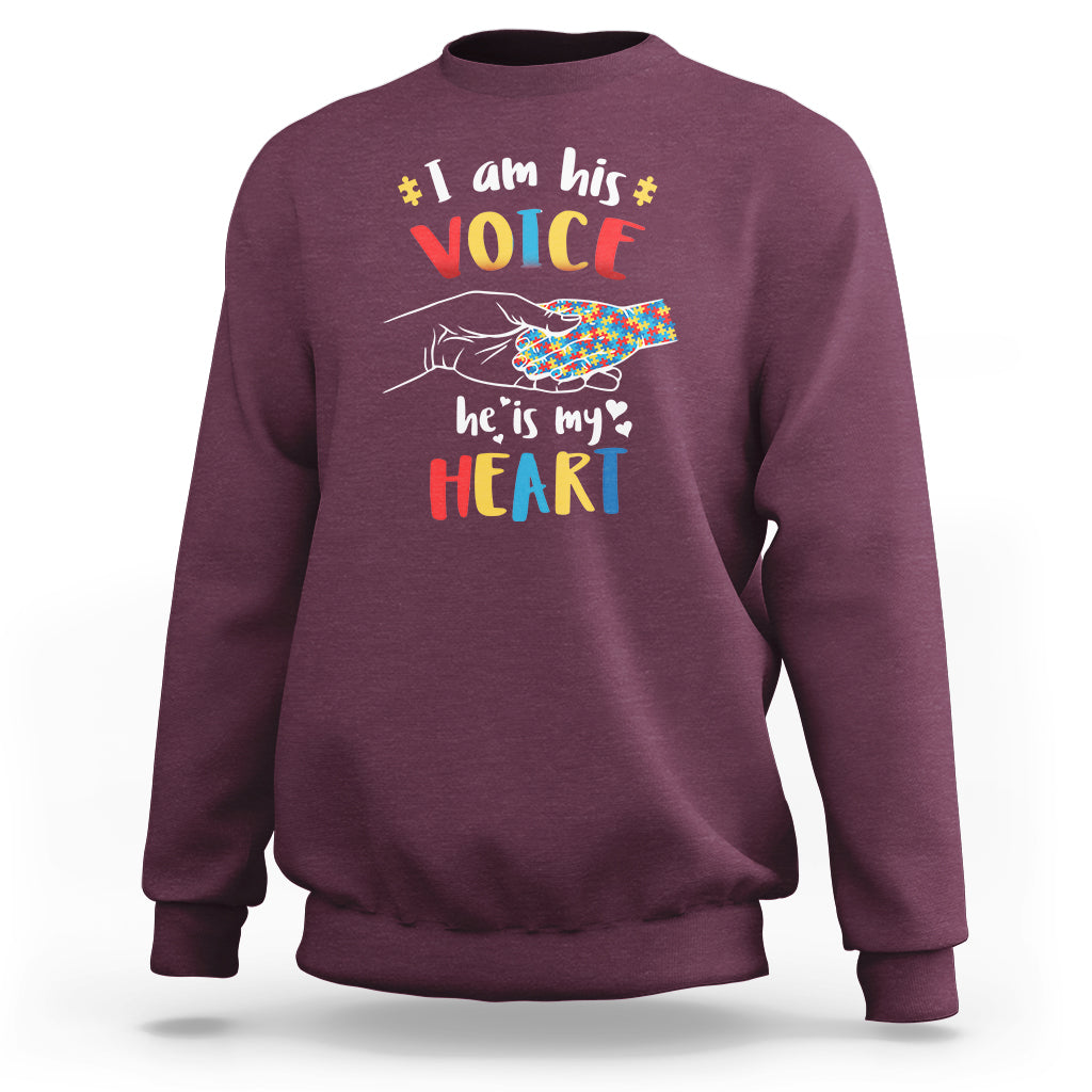 I Am His Voice He Is My Heart Autism Awareness Autism Mom Sweatshirt - Wonder Print Shop