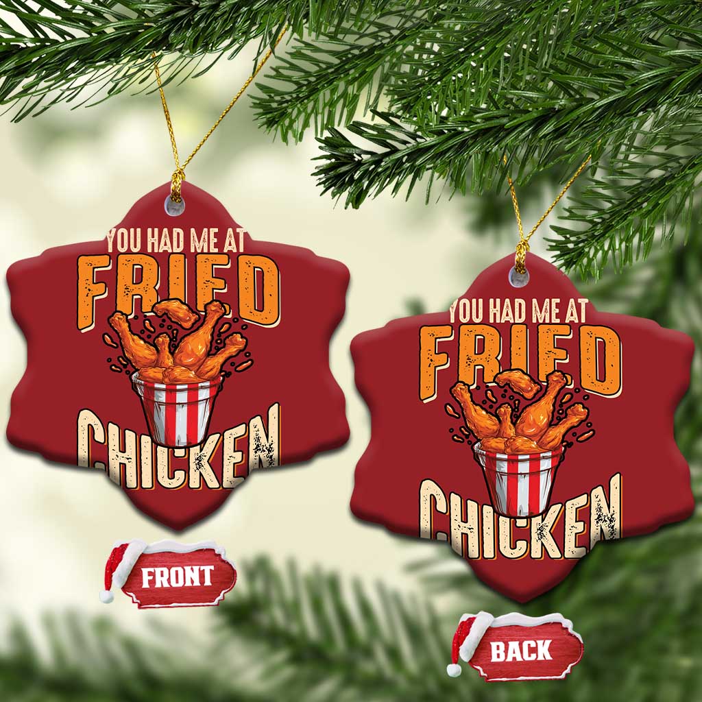 You Had Me At Fried Chicken Christmas Ornament - Wonder Print Shop