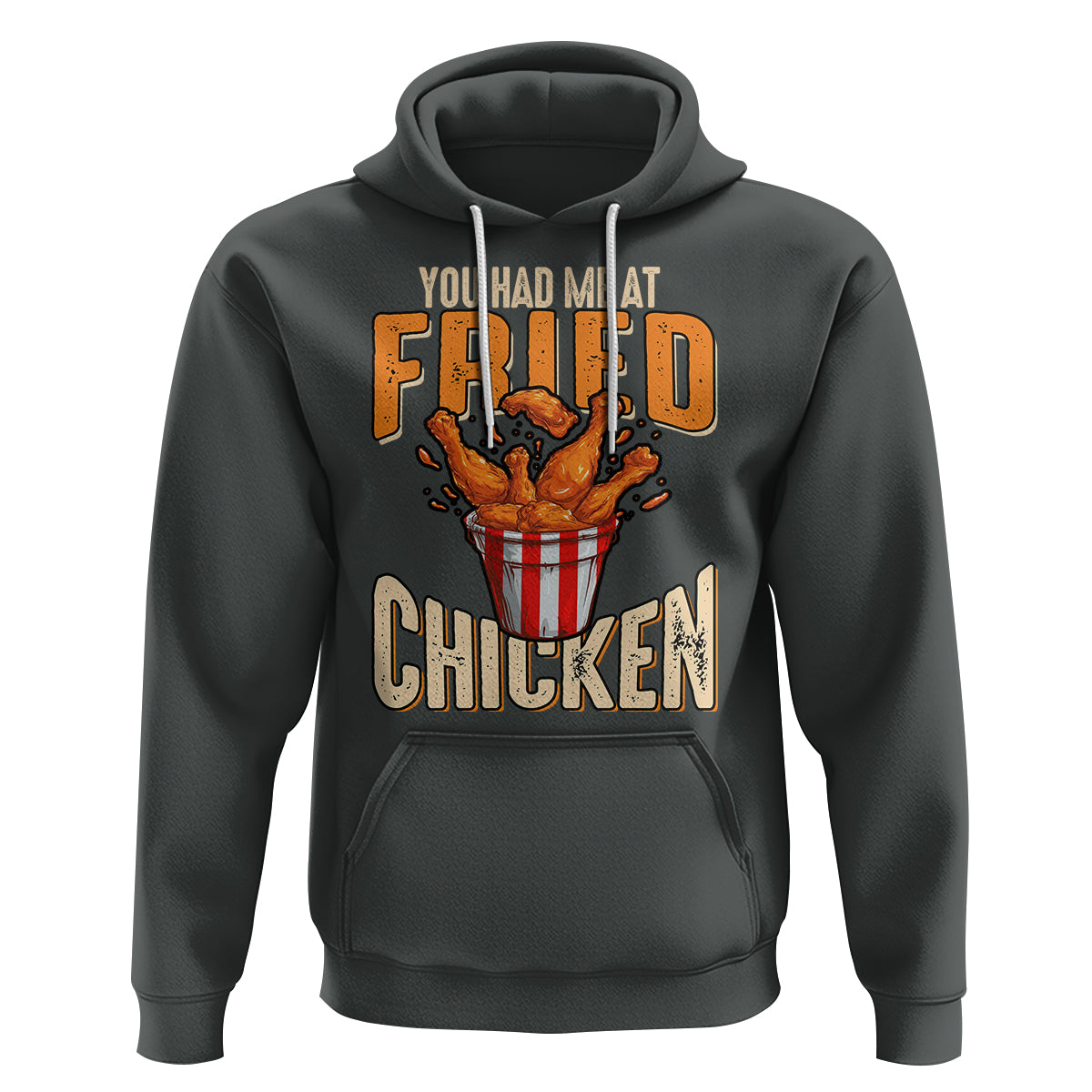 You Had Me At Fried Chicken Hoodie - Wonder Print Shop