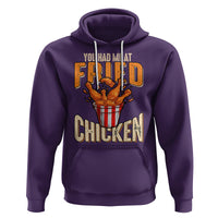 You Had Me At Fried Chicken Hoodie - Wonder Print Shop