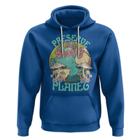 Earth Day Hoodie Preserve This Groovy Planet - Wonder Print Shop