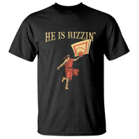 Jesus Basketball T Shirt He Is Rizzin' - Wonder Print Shop