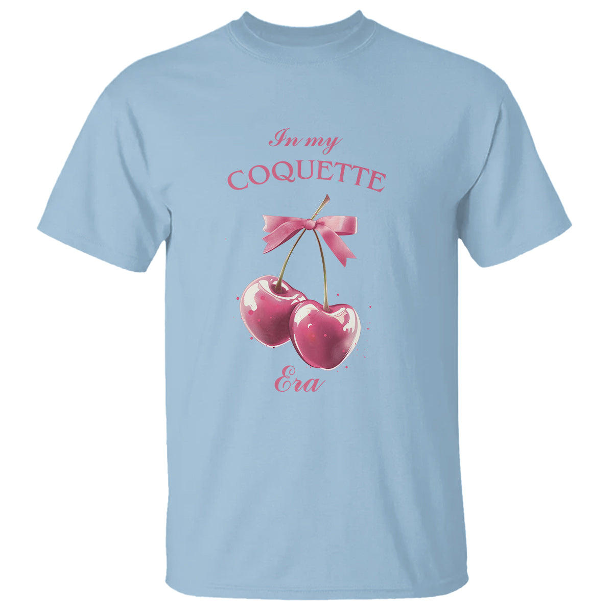 In My Coquette Era T Shirt Pink Bow Cherry - Wonder Print Shop