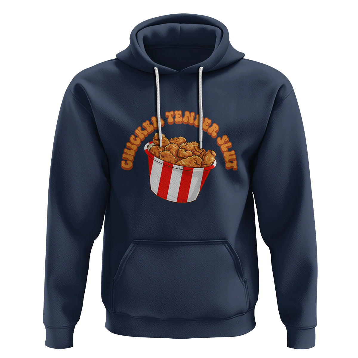 Funny Chicken Tender Slut Hoodie Tendies Bucket - Wonder Print Shop
