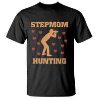 Stepmom Hunting T Shirt Funny Saying Dad Finding Bonus Mom - Wonder Print Shop