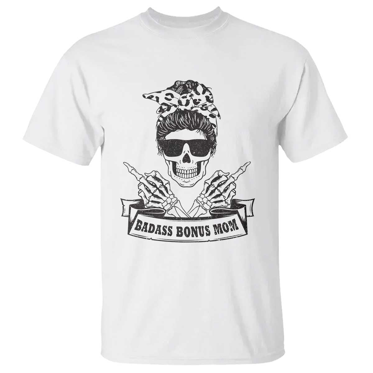 Funny Stepmom T Shirt Badass Bonus Mom TS02