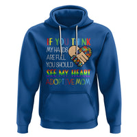 Adoptive Mom Hoodie If You Think My Hands Are Full You Should See My Heart Foster Mama - Wonder Print Shop