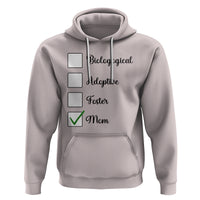 Adoptive Mom Hoodie Biological Adoptive Foster Mom - Wonder Print Shop