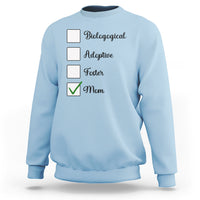 Adoptive Mom Sweatshirt Biological Adoptive Foster Mom - Wonder Print Shop