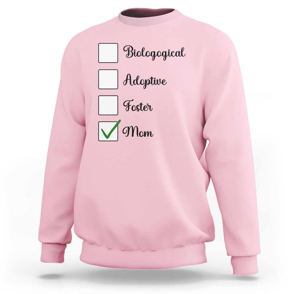 Adoptive Mom Sweatshirt Biological Adoptive Foster Mom - Wonder Print Shop