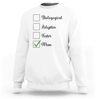 Adoptive Mom Sweatshirt Biological Adoptive Foster Mom - Wonder Print Shop