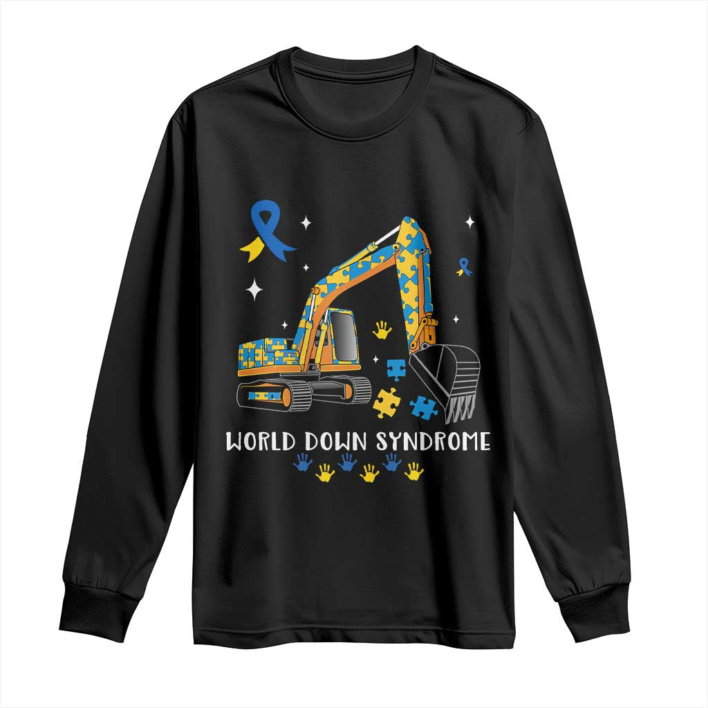 World Down Syndrome Awareness Day Bulldozer Long Sleeve Shirt