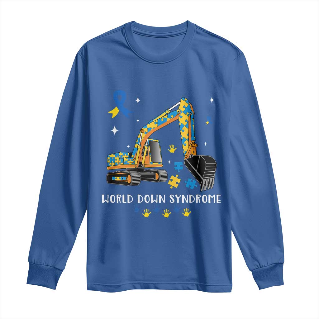World Down Syndrome Awareness Day Bulldozer Long Sleeve Shirt