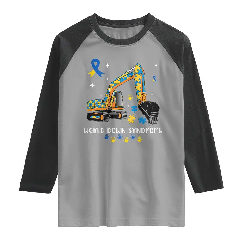 World Down Syndrome Awareness Day Bulldozer Raglan Shirt