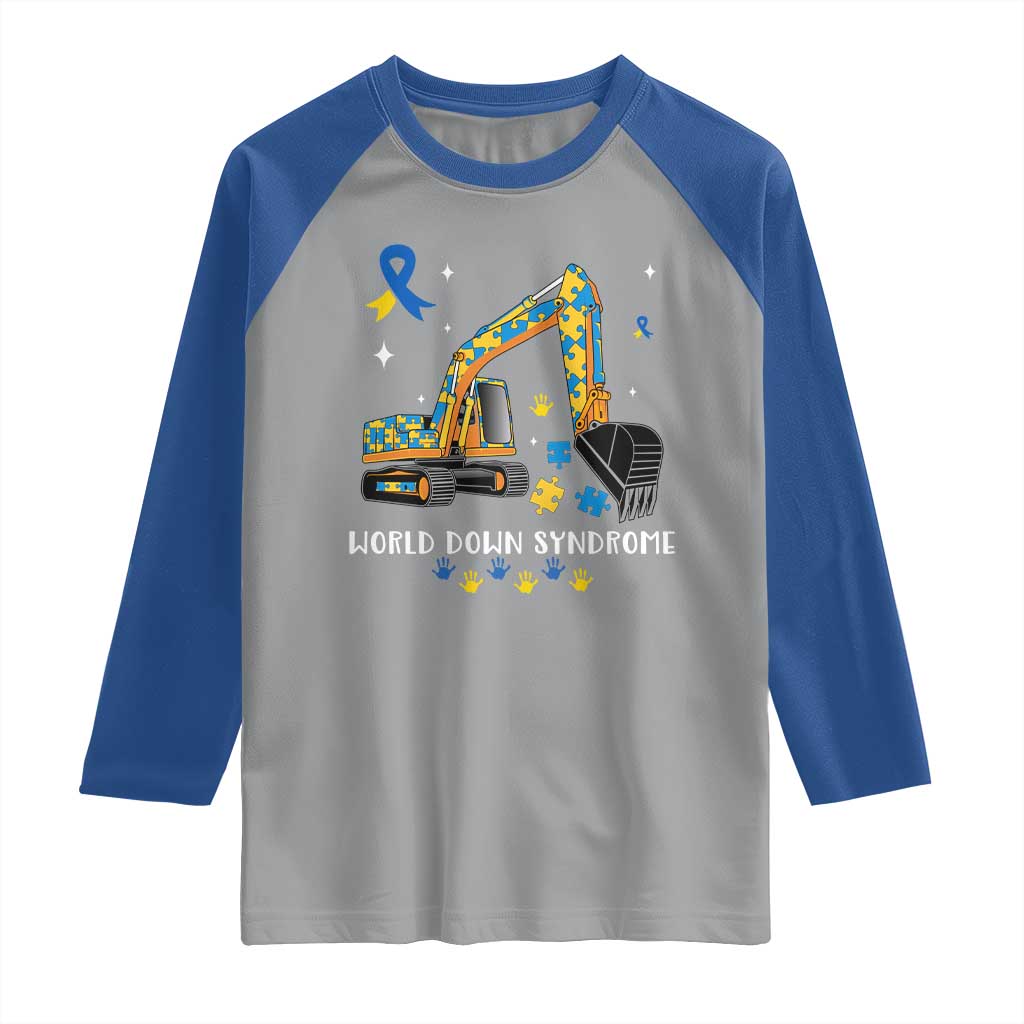 World Down Syndrome Awareness Day Bulldozer Raglan Shirt