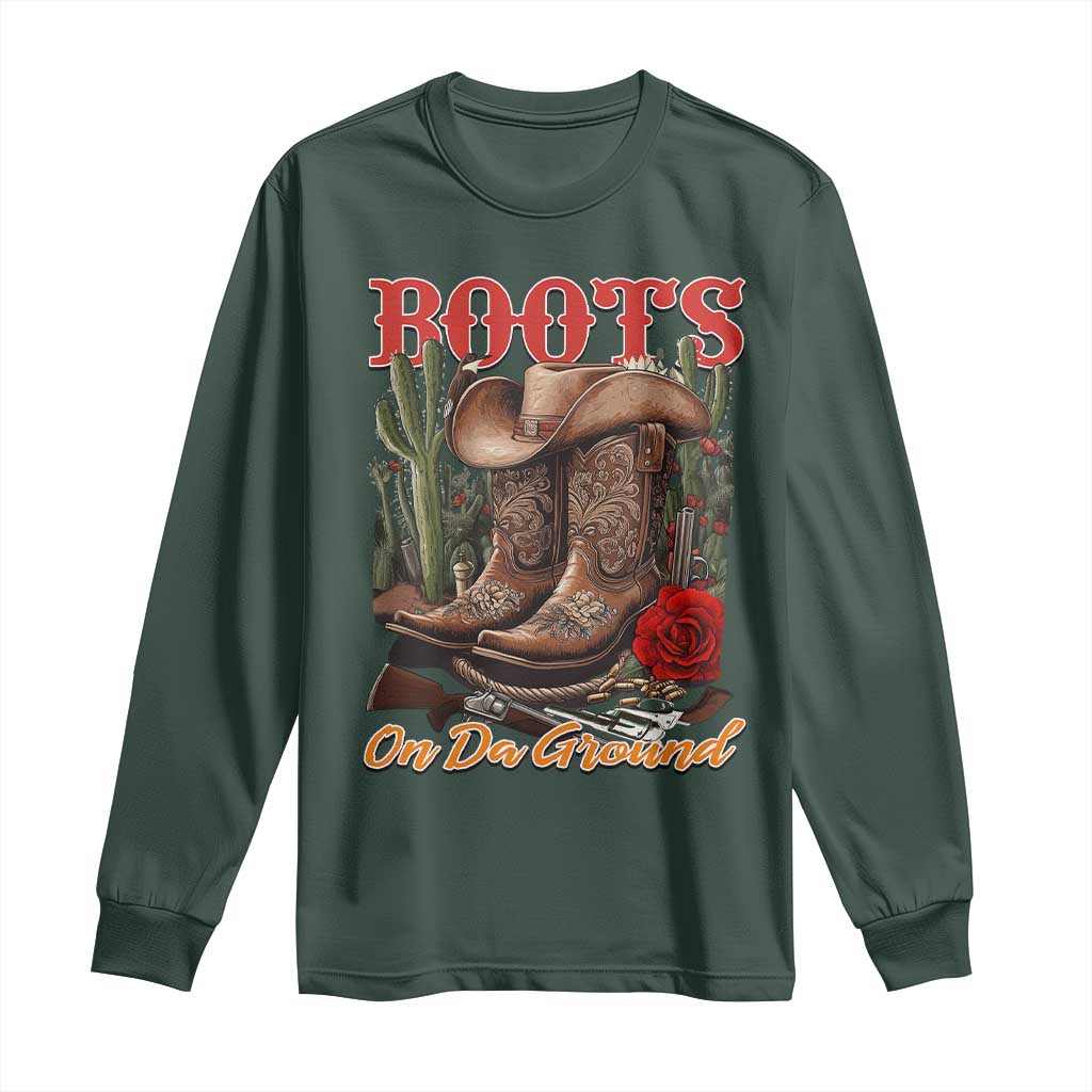 Boots On The Ground Long Sleeve Shirt Cowgirl Line Dance Western Cowboy