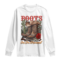Boots On The Ground Long Sleeve Shirt Cowgirl Line Dance Western Cowboy
