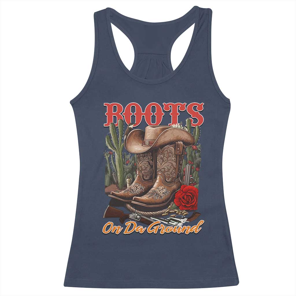 Boots On The Ground Racerback Tank Top Cowgirl Line Dance Western Cowboy