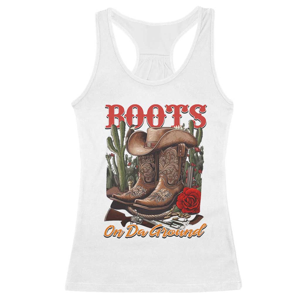 Boots On The Ground Racerback Tank Top Cowgirl Line Dance Western Cowboy