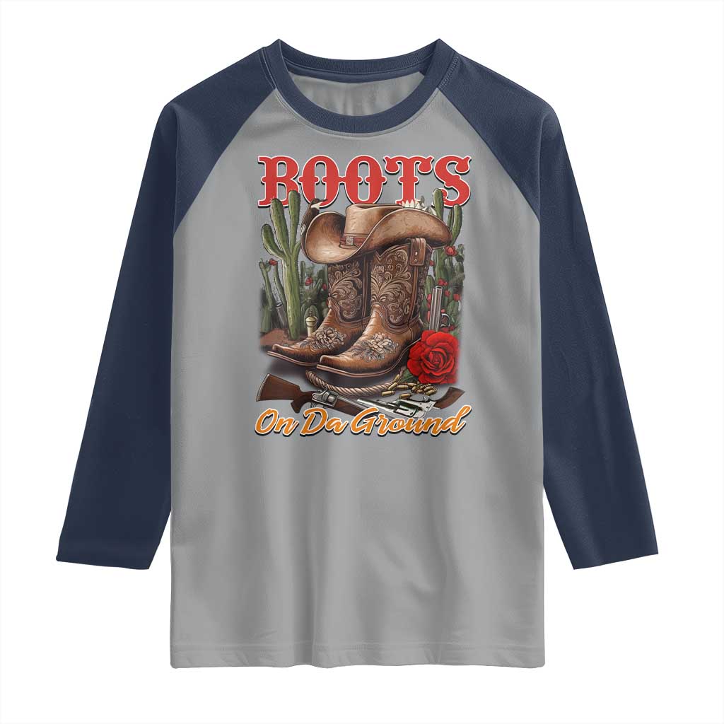 Boots On The Ground Raglan Shirt Cowgirl Line Dance Western Cowboy