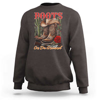 Boots On The Ground Sweatshirt Cowgirl Line Dance Western Cowboy
