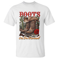 Boots On The Ground T Shirt Cowgirl Line Dance Western Cowboy