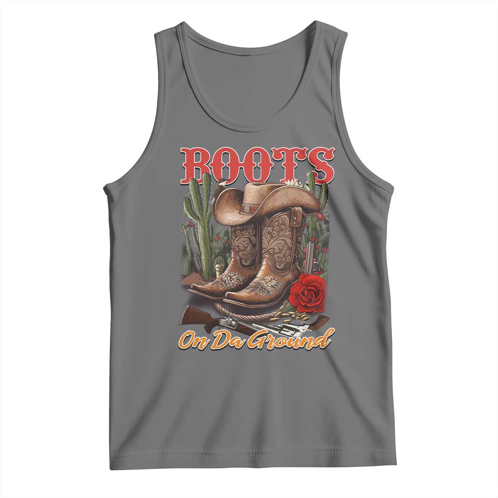 Boots On The Ground Tank Top Cowgirl Line Dance Western Cowboy