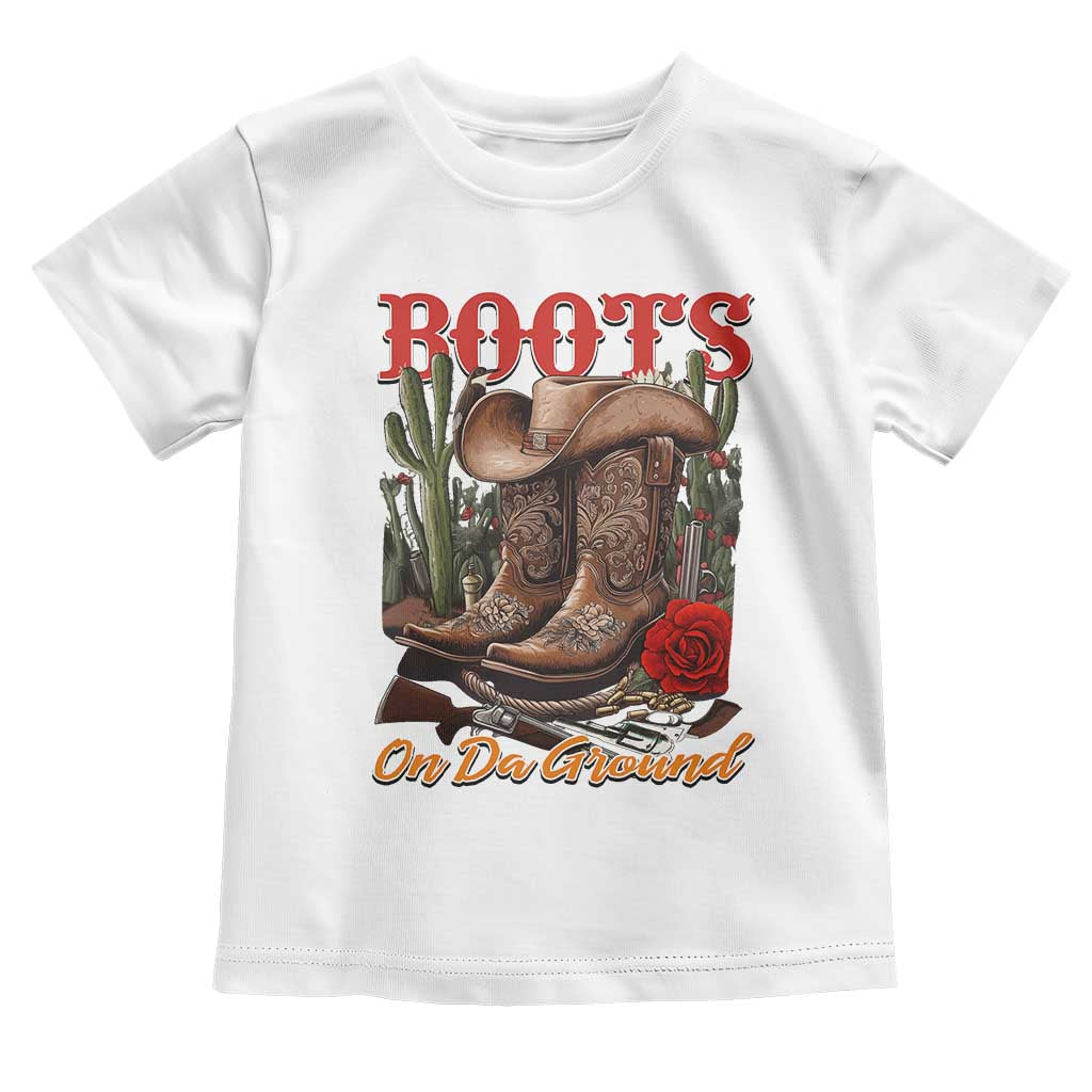 Boots On The Ground Toddler T Shirt Cowgirl Line Dance Western Cowboy