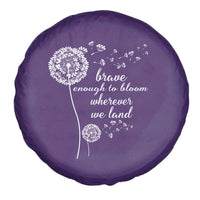 Purple Up For Military Kids Spare Tire Cover Brave Enough To Bloom Wherever We Land Month of Military Child