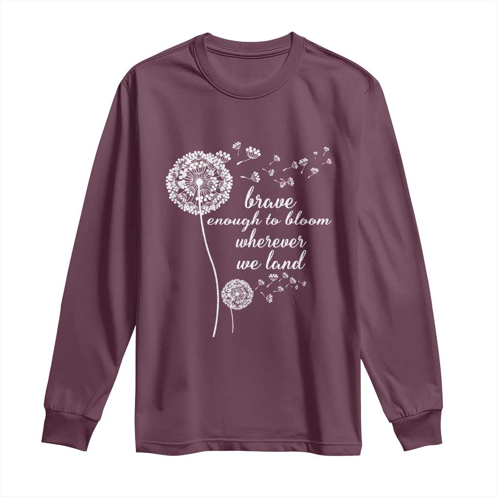 Purple Up For Military Kids Long Sleeve Shirt Brave Enough To Bloom Wherever We Land Month of Military Child