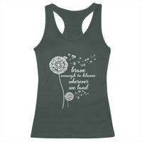 Purple Up For Military Kids Racerback Tank Top Brave Enough To Bloom Wherever We Land Month of Military Child