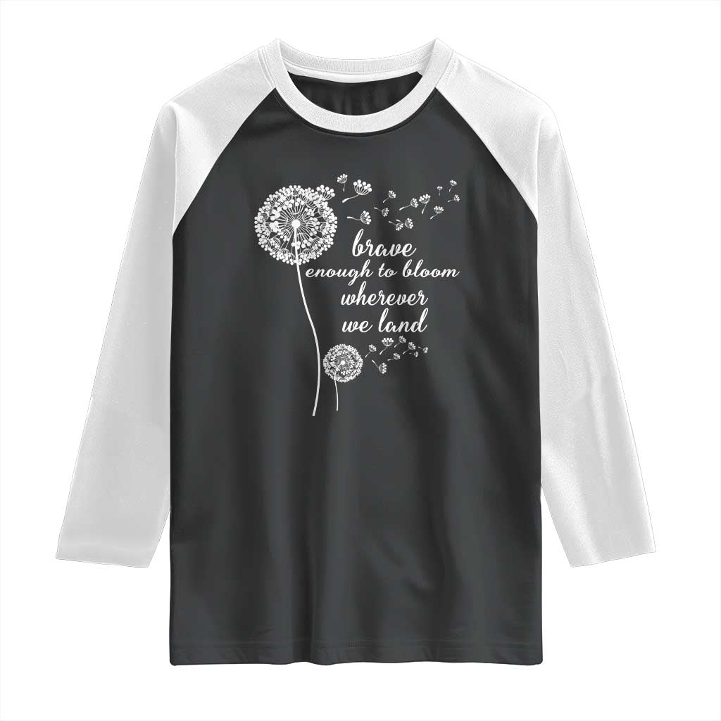 Purple Up For Military Kids Raglan Shirt Brave Enough To Bloom Wherever We Land Month of Military Child