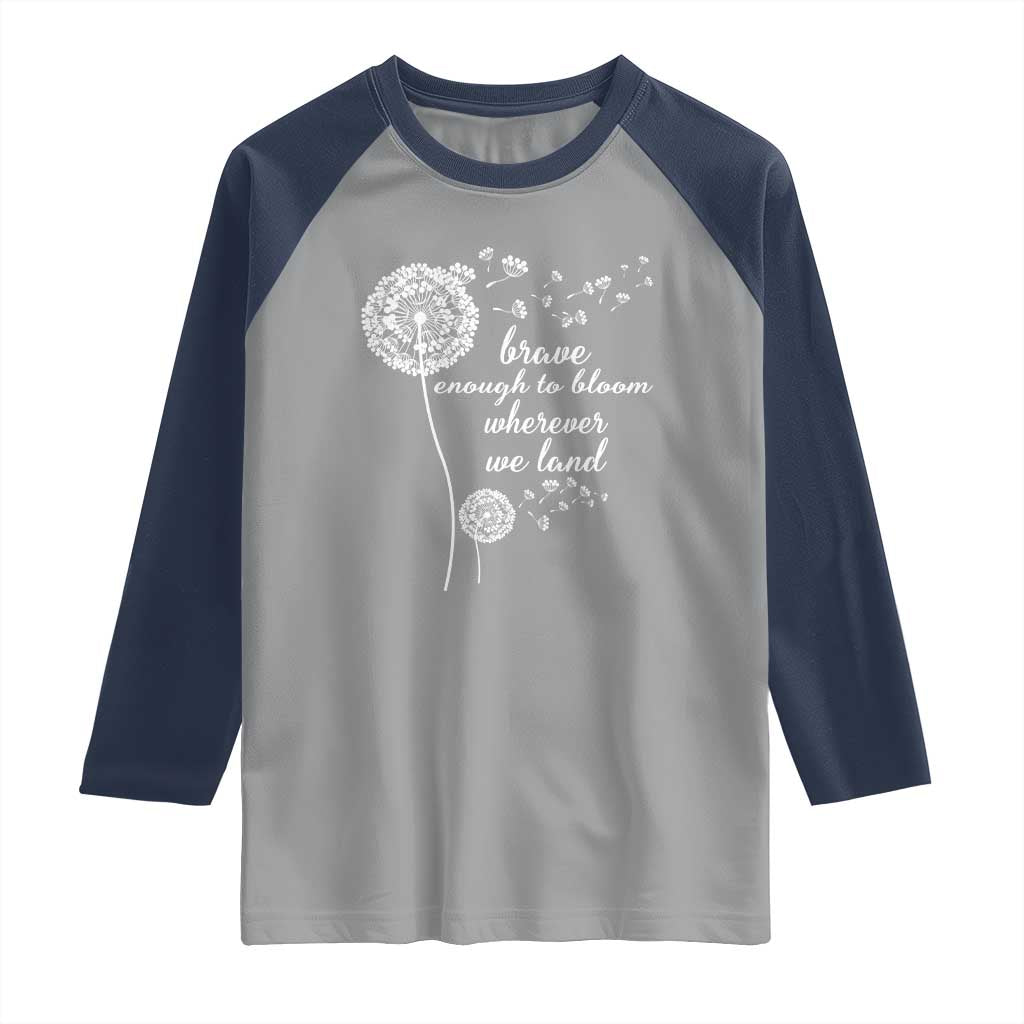 Purple Up For Military Kids Raglan Shirt Brave Enough To Bloom Wherever We Land Month of Military Child