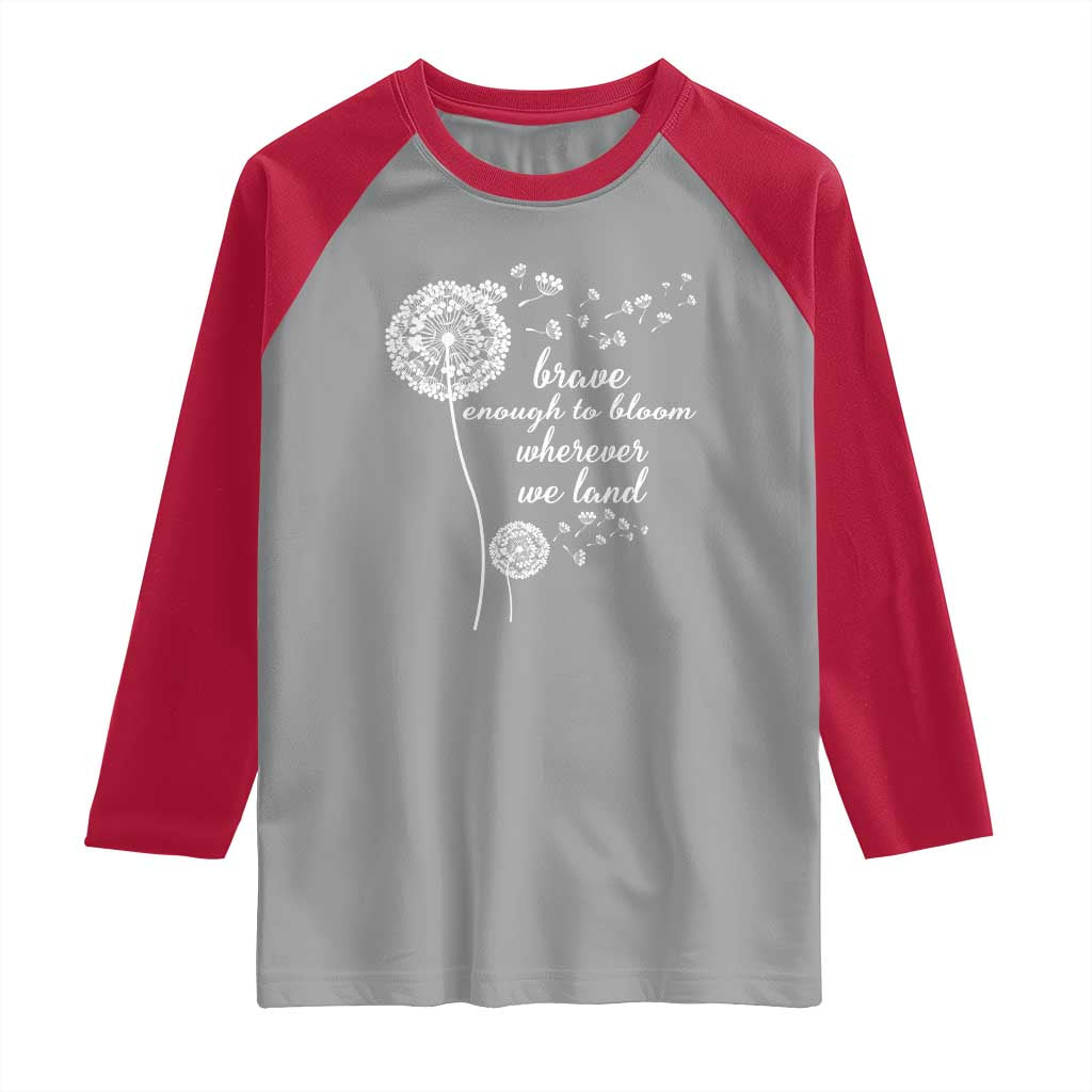 Purple Up For Military Kids Raglan Shirt Brave Enough To Bloom Wherever We Land Month of Military Child