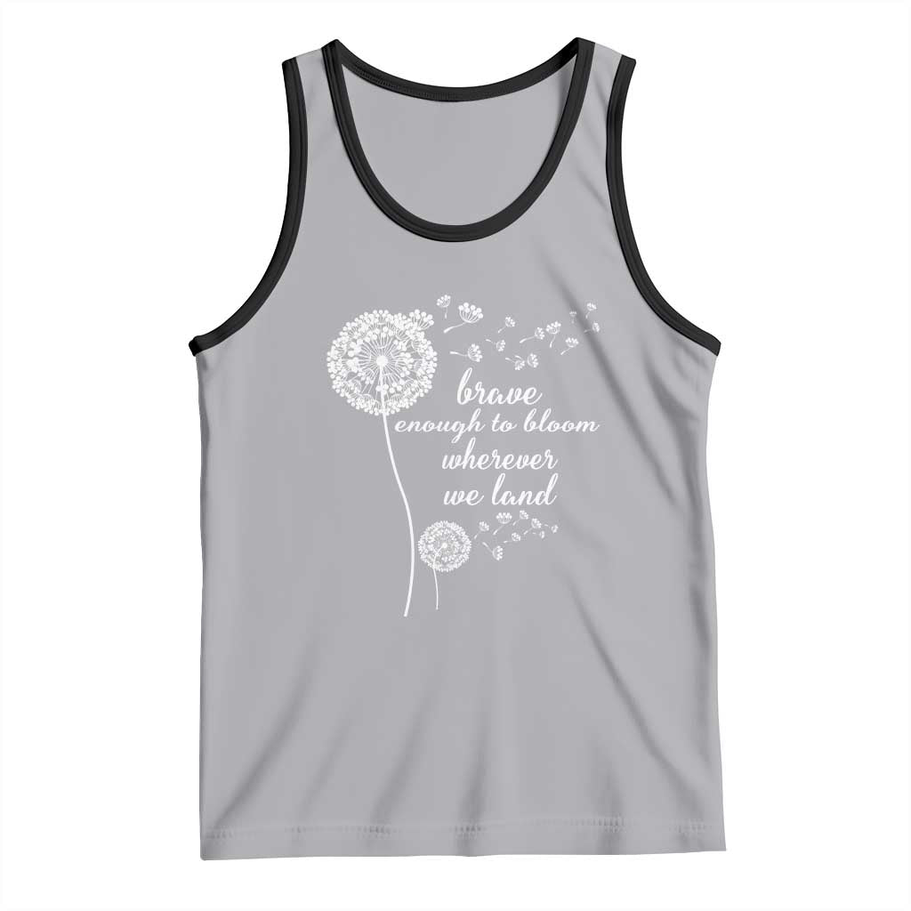 Purple Up For Military Kids Tank Top Brave Enough To Bloom Wherever We Land Month of Military Child