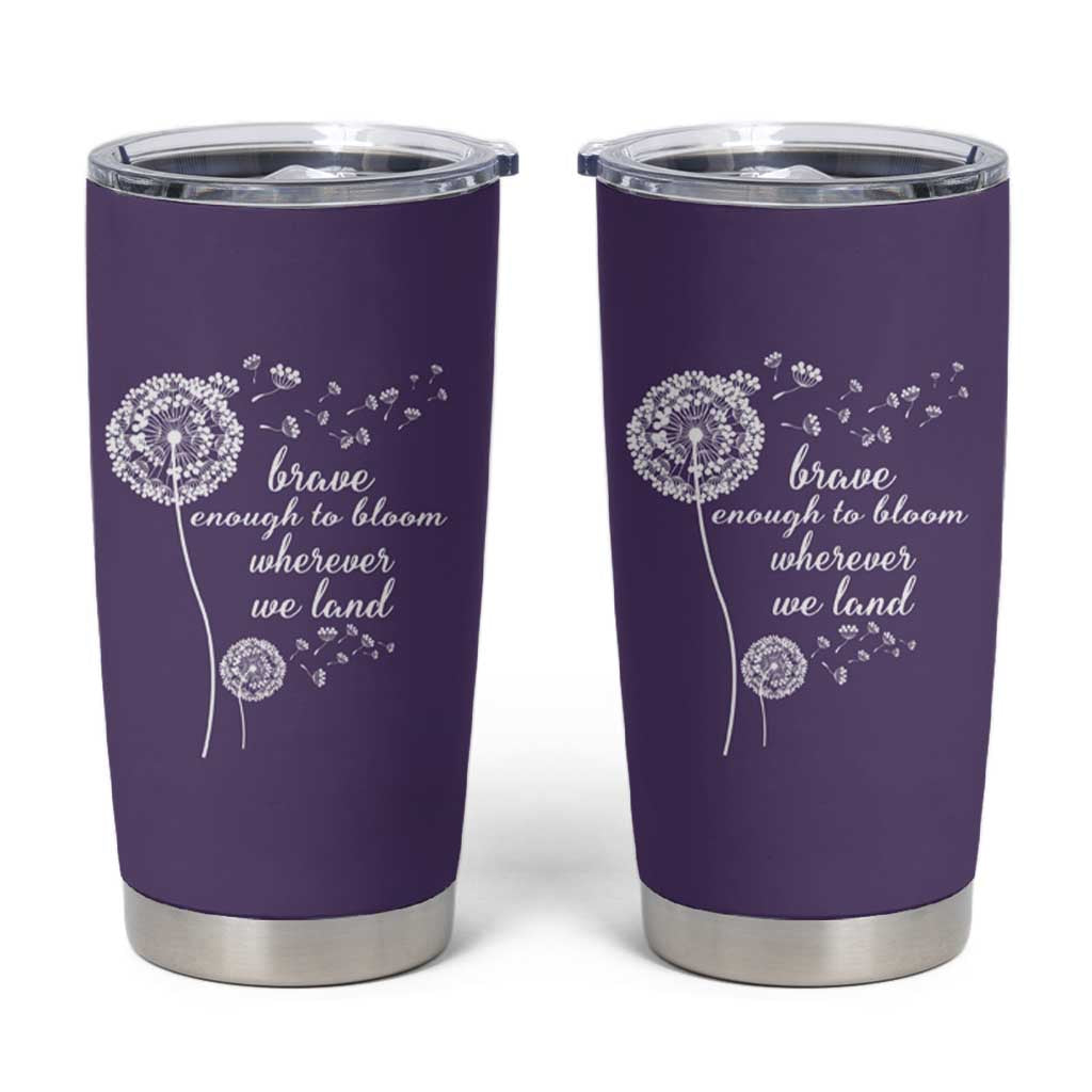 Purple Up For Military Kids Tumbler Cup Brave Enough To Bloom Wherever We Land Month of Military Child