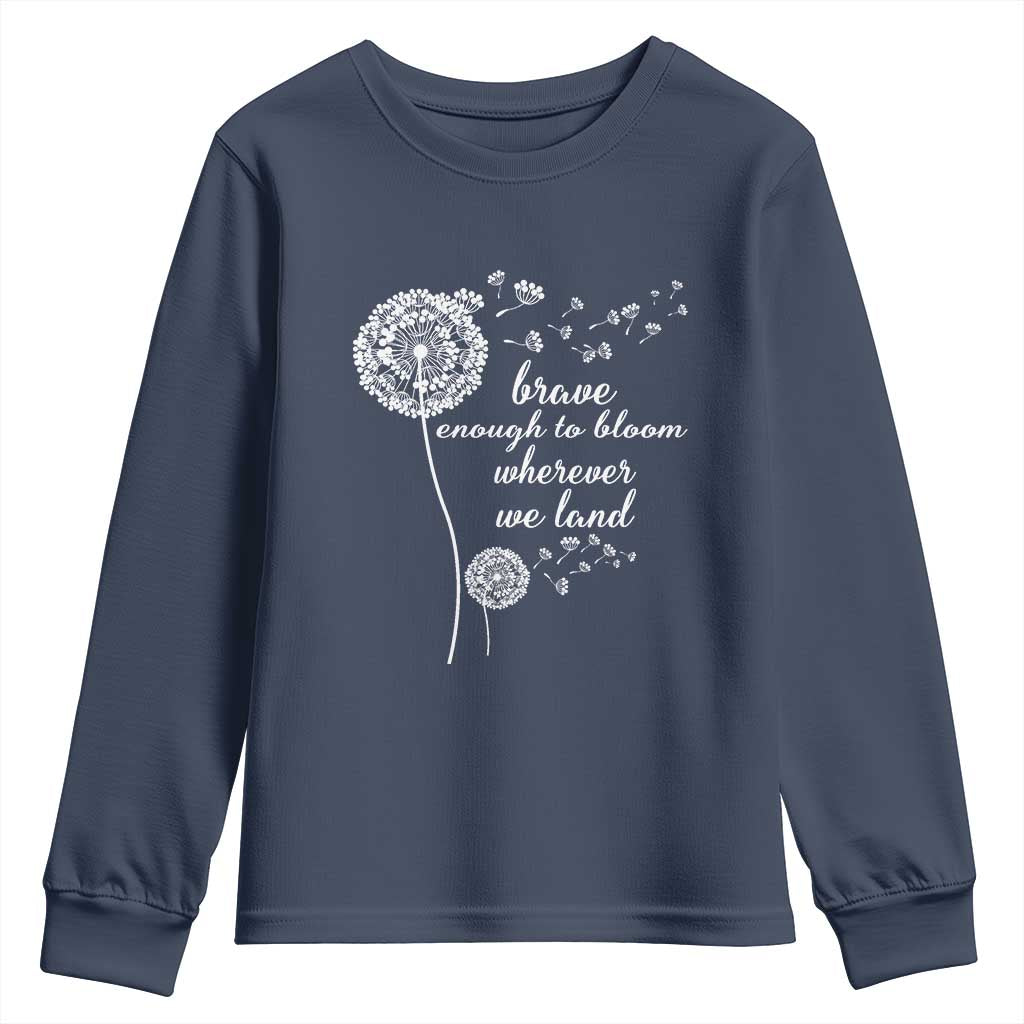 Purple Up For Military Kids Youth Sweatshirt Brave Enough To Bloom Wherever We Land Month of Military Child