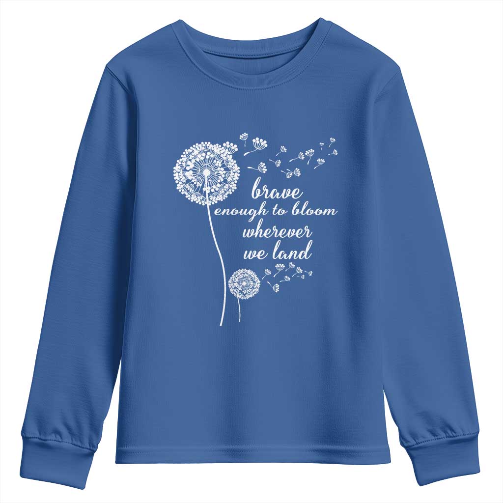 Purple Up For Military Kids Youth Sweatshirt Brave Enough To Bloom Wherever We Land Month of Military Child