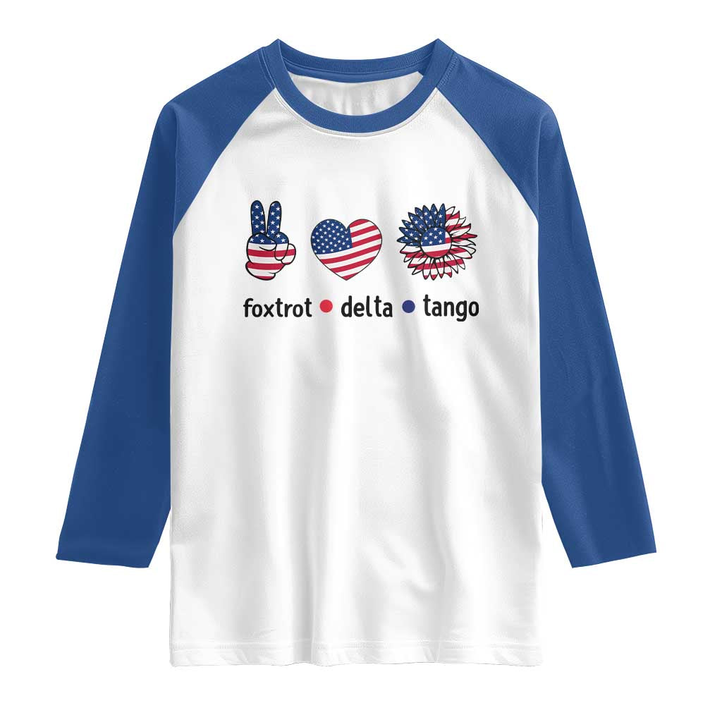 Funny Foxtrots Delta Tangos Raglan Shirt American Flag Peace Sign Heart Sunflower