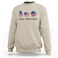 Funny Foxtrots Delta Tangos Sweatshirt American Flag Peace Sign Heart Sunflower