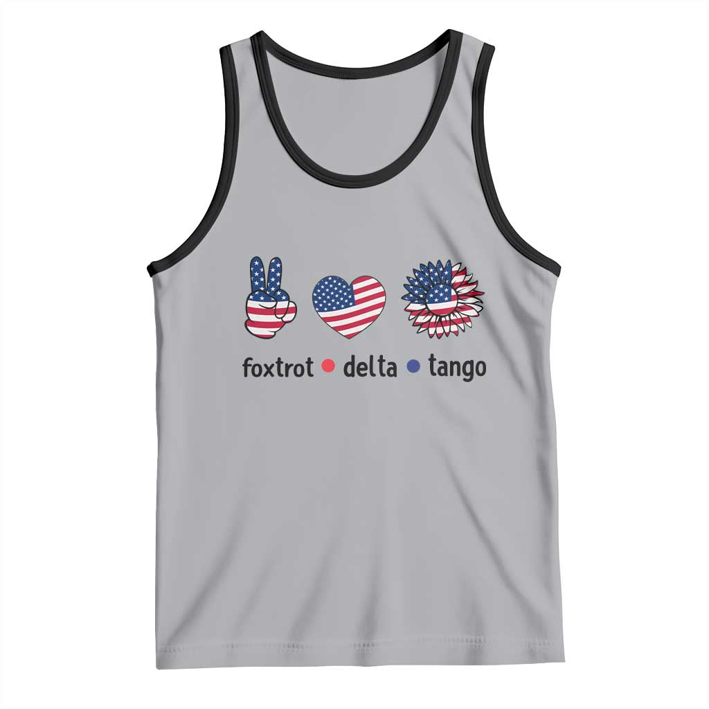 Funny Foxtrots Delta Tangos Tank Top American Flag Peace Sign Heart Sunflower