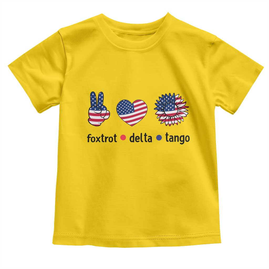 Funny Foxtrots Delta Tangos Toddler T Shirt American Flag Peace Sign Heart Sunflower