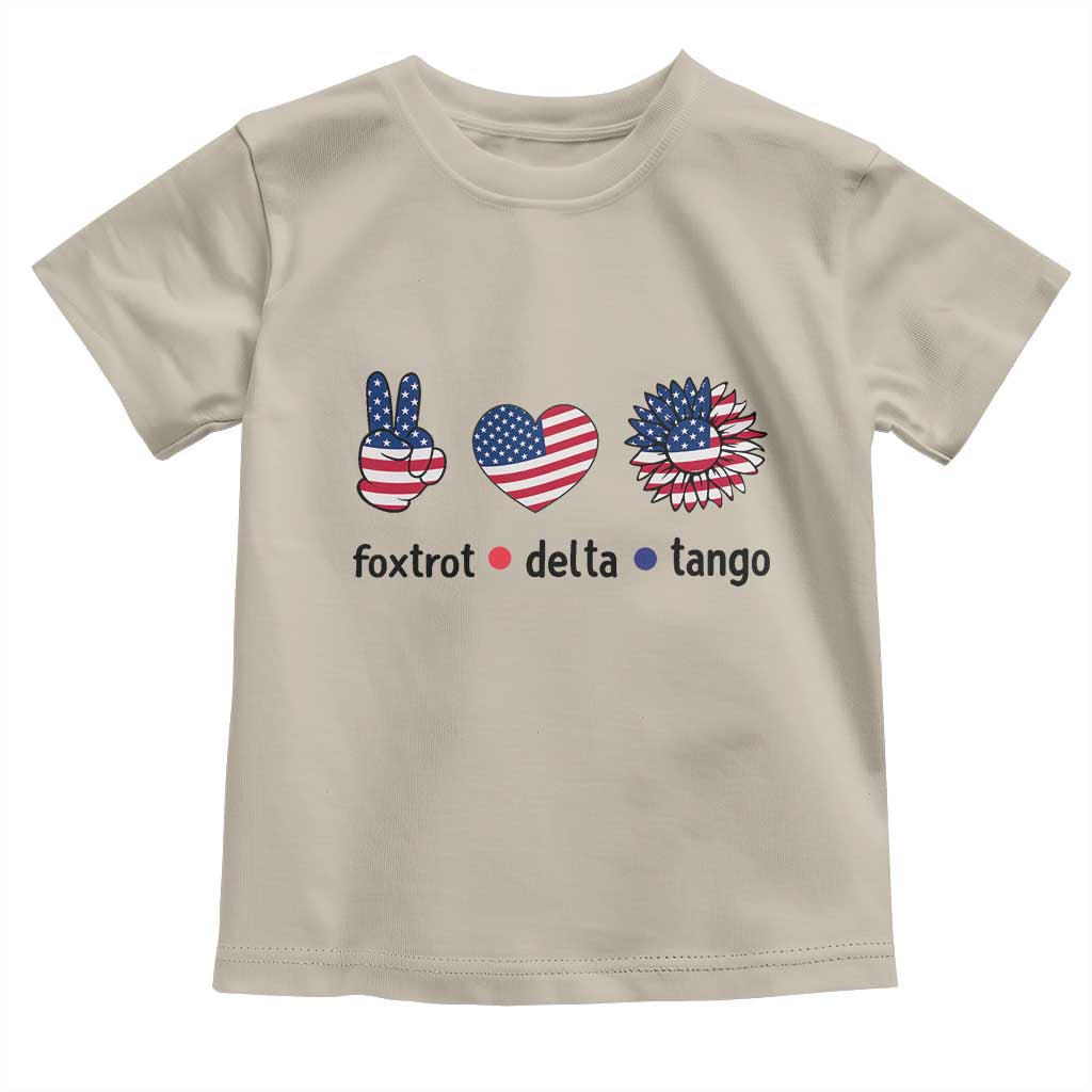 Funny Foxtrots Delta Tangos Toddler T Shirt American Flag Peace Sign Heart Sunflower