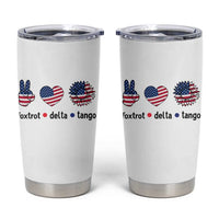 Funny Foxtrots Delta Tangos Tumbler Cup American Flag Peace Sign Heart Sunflower