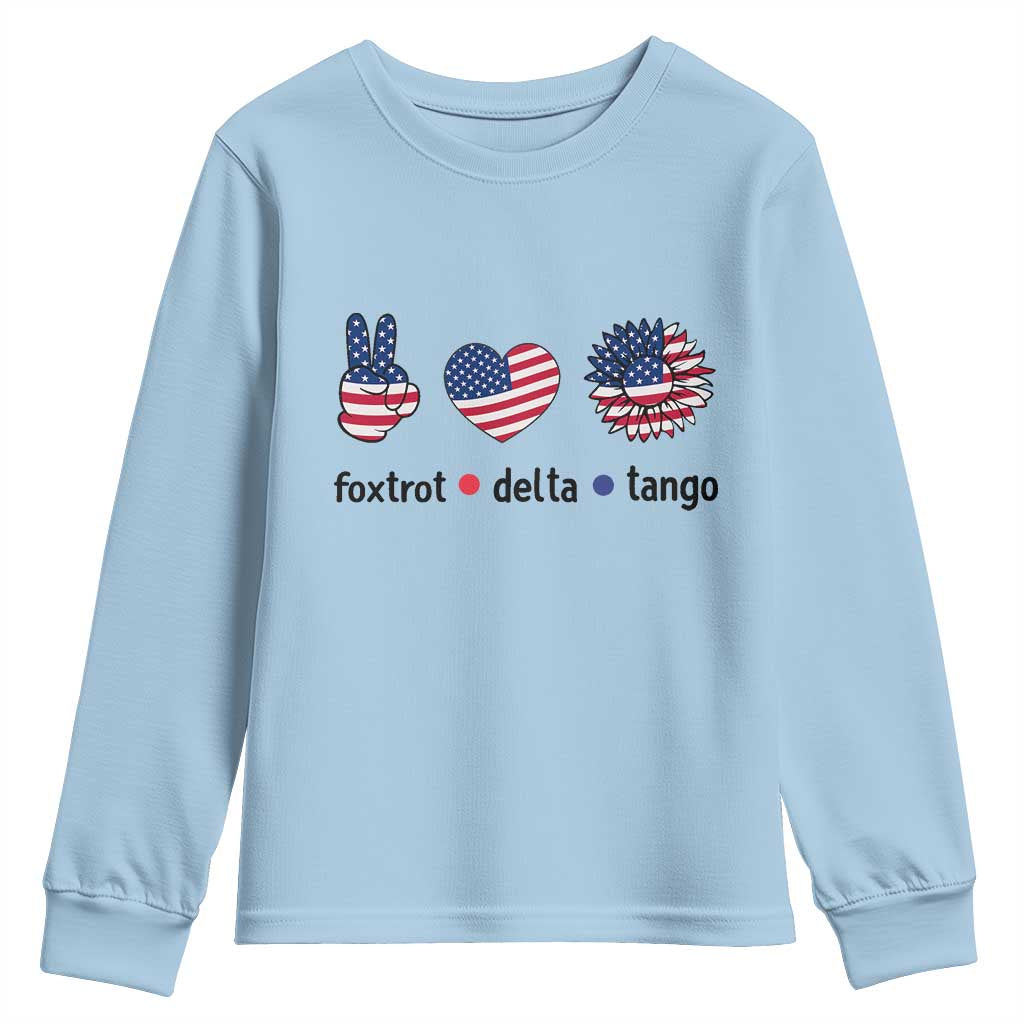 Funny Foxtrots Delta Tangos Youth Sweatshirt American Flag Peace Sign Heart Sunflower