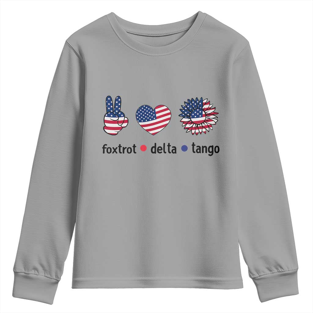 Funny Foxtrots Delta Tangos Youth Sweatshirt American Flag Peace Sign Heart Sunflower