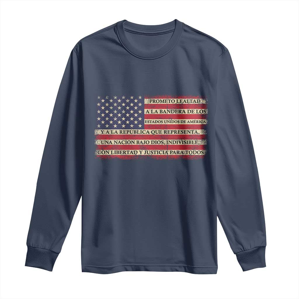 Spanish Pledge of Allegiance USA Flag Vintage Patriotic Graphic Long Sleeve Shirt American Patriot Promesa de Lealtad