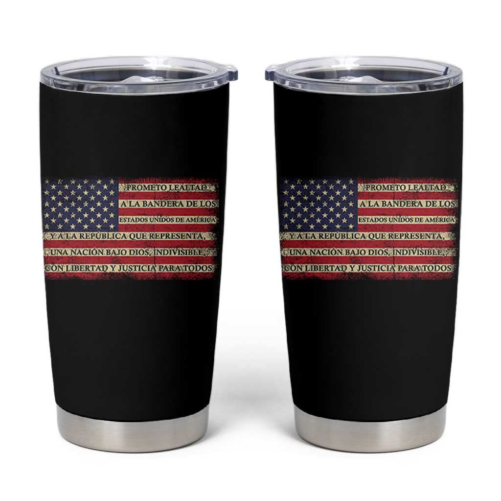 Spanish Pledge of Allegiance USA Flag Vintage Patriotic Graphic Tumbler Cup American Patriot Promesa de Lealtad