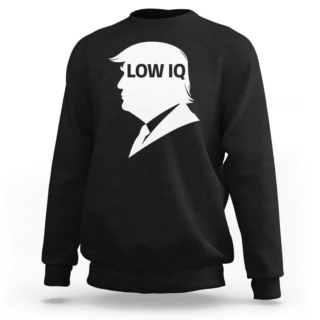 Low IQ Political Silhouette Profile Humor Sweatshirt Satirical Politics Subtle Hate